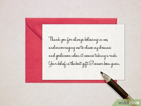 Express gratitude for him and everything he does for you.