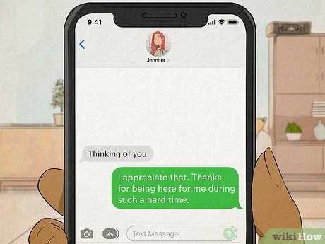 Be honest if their words are helping you through a tough time.